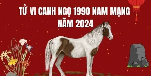 Tử vi tuổi Canh Ngọ nam mạng 1990 năm nay như thế nào?