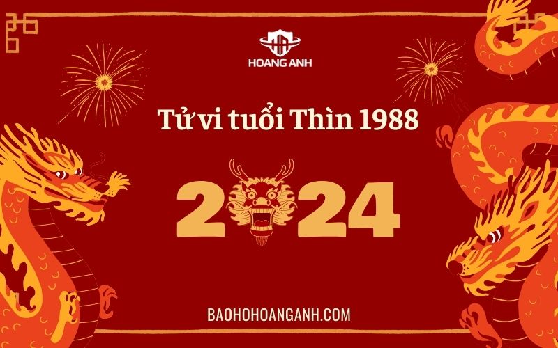 Tử vi tuổi Thìn 1988 năm 2024 như thế nào? Những điều cần tránh