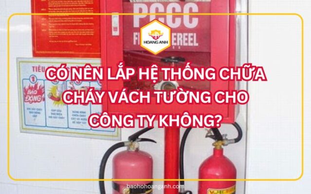 Hệ thống chữa cháy vách tường