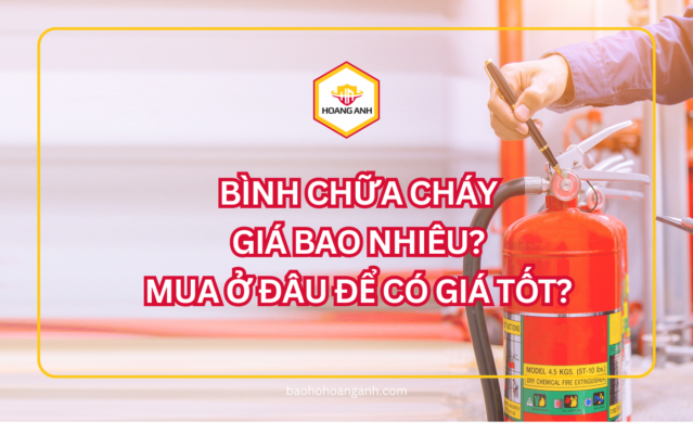 Bình chữa cháy giá bao nhiêu Mua ở đâu để có giá tốt