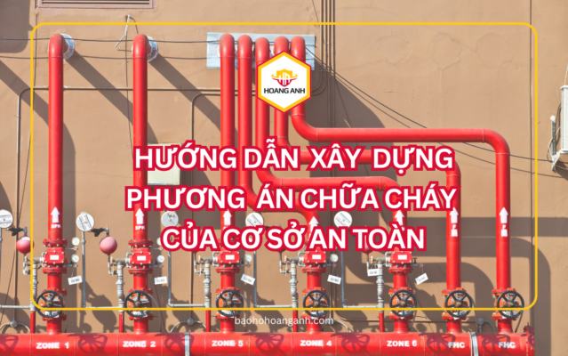 Hướng dẫn xây dựng phương án chữa cháy của cơ sở an toàn